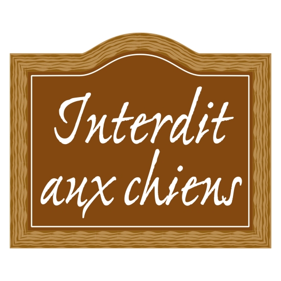 PANCARTE INTERDIT AUX CHIENS